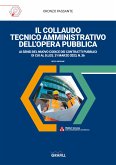 IL COLLAUDO TECNICO AMMINISTRATIVO DELL&quote;OPERA PUBBLICA (eBook, PDF)