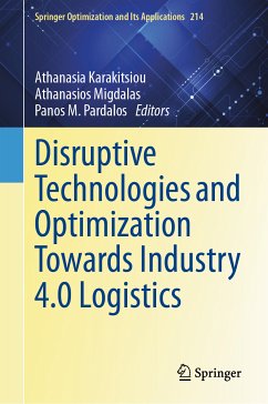 Disruptive Technologies and Optimization Towards Industry 4.0 Logistics (eBook, PDF)