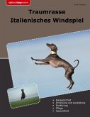 Traumrasse Italienisches Windspiel (eBook, ePUB)