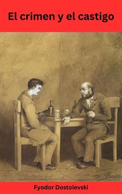 El crimen y el castigo (eBook, ePUB) - Dostoyevsky, Fyodor