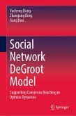 Social Network DeGroot Model (eBook, PDF)