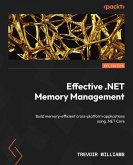 Effective .NET Memory Management (eBook, ePUB)