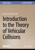 Introduction to the Theory of Vehicular Collisions (eBook, PDF)