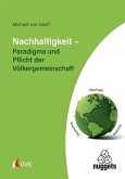 Nachhaltigkeit – Paradigma und Pflicht der Völkergemeinschaft (eBook, ePUB)