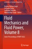 Fluid Mechanics and Fluid Power, Volume 8 (eBook, PDF)