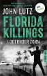 Florida Killings: Lodernder Zorn... - Bild 1
