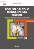 FOGLI DI CALCOLO DI INGEGNERIA CON EXCEL (eBook, PDF)