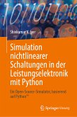 Simulation nichtlinearer Schaltungen in der Leistungselektronik mit Python (eBook, PDF)