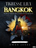 Tigresse Lily De Bangkok (eBook, ePUB)