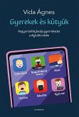 Gyerekek és kütyük (eBook, ePUB)