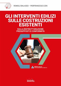 GLI INTERVENTI EDILIZI SULLE COSTRUZIONI ESISTENTI (eBook, PDF) - Balasso, Romolo; Zen, Piefrancesco