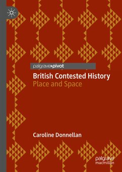 British Contested History (eBook, PDF) - Donnellan, Caroline