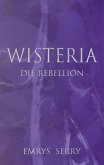 Wisteria (eBook, ePUB)