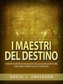 I Maestri del Destino (Tradotto) (eBook, ePUB)