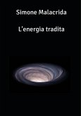 L'energia tradita (eBook, ePUB)