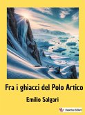 Fra i ghiacci del Polo Artico (eBook, ePUB)