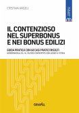 IL CONTENZIOSO NEL SUPERBONUS E NEI BONUS EDILIZI (eBook, PDF)