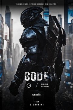 Code. Numeri e maschere (eBook, ePUB) - Signorini, Luca