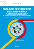 SGSL, MOG ED INGEGNERIA DELLA RESILIENZA (eBook, PDF)