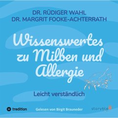 Wissenswertes zu Milben und Allergien (MP3-Download) - Wahl, Dr. Rüdiger; Fooke-Achterrath, Margrit