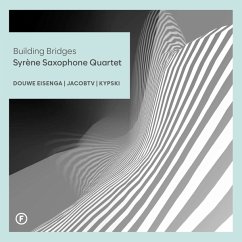 Building Bridges - Syrene Saxophone Quartet