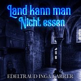 Land kann man nicht essen (MP3-Download)