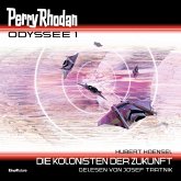 Perry Rhodan Odyssee 1: Die Kolonisten der Zukunft (MP3-Download)