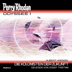 Cover Die Kolonisten der Zukunft / Perry Rhodan Odyssee Bd.1 (MP3-Download)