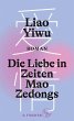 Die Liebe in Zeiten Mao Zedongs  ... - Bild 1