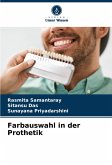 Farbauswahl in der Prothetik