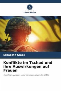 Konflikte im Tschad und ihre Auswirkungen auf Frauen - Grace, Elisabeth