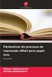 Parâmetros do processo de impressão... - Bild 1