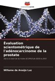 Évaluation scientométrique de l'adénocarcinome de la prostate Évaluation scientométrique de l'adénocarcinome de la prostate
