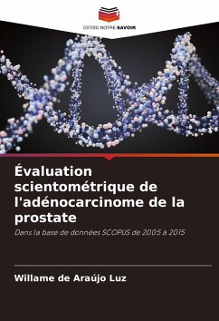 Évaluation scientométrique de l'adénocarcinome de la prostate - Luz, Willame de Araújo