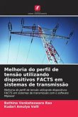 Melhoria do perfil de tensão utilizando dispositivos FACTS em sistemas de transmissão