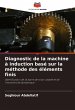 Diagnostic de la machine à induction... - Bild 1