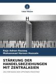 STÄRKUNG DER HANDELSBEZIEHUNGEN MIT ZENTRALASIEN