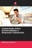 Cooperação entre Universidades e Empresas Industriais