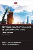 GESTION DES DÉCHETS SOLIDES DE CONSTRUCTION ET DE DÉMOLITION