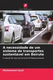 A necessidade de um sistema de transportes sustentável em Beirute