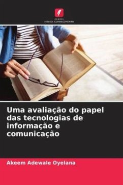 Uma avaliação do papel das tecnologias de informação e comunicação - Oyelana, Akeem Adewale