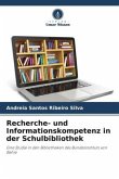 Recherche- und Informationskompetenz in der Schulbibliothek