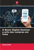 O Bazar Digital Dominar a arte das compras em linha