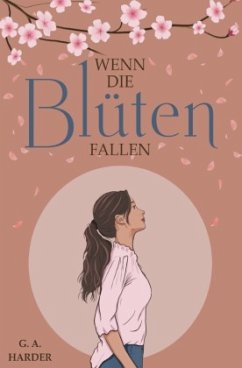 Wenn die Blüten fallen - Harder, G. A.