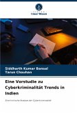 Eine Vorstudie zu Cyberkriminalität Trends in Indien