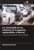 La necessità di un sistema di trasporto sostenibile a Beirut