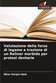 Valutazione della forza di legame a trazione di un Reliner morbido per protesi dentarie Valutazione della forza di legame a trazione di un Reliner morbido per protesi dentarie