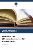 Parameter des Offsetdruckprozesses für leichtes Papier