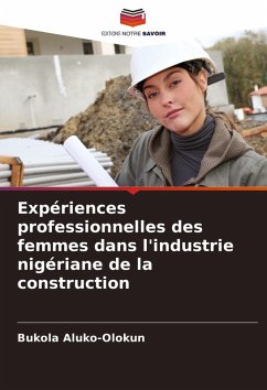 Cover Expériences professionnelles des femmes dans l'industrie nigériane de la construction