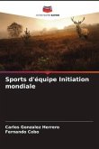 Sports d'équipe Initiation mondiale